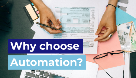 Why Choose Automation? 